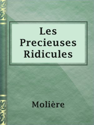 cover image of Les Precieuses Ridicules